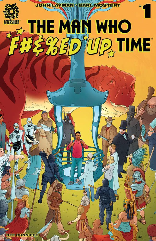 MAN WHO EFFED UP TIME #1 CVR A MOSTERT (FN/VF)