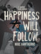 HAPPINESS WILL FOLLOW ORIGINAL GN HC - Kings Comics