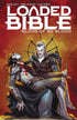 LOADED BIBLE TP VOL 02 BLOOD OF MY BLOOD - Kings Comics