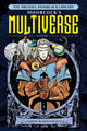 MICHAEL MOORCOCK LIBRARY MULTIVERSE HC VOL 01