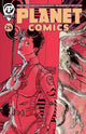 PLANET COMICS (2020) #24