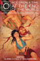 ONCE UPON A TIME AT THE END OF THE WORLD TP VOL 02