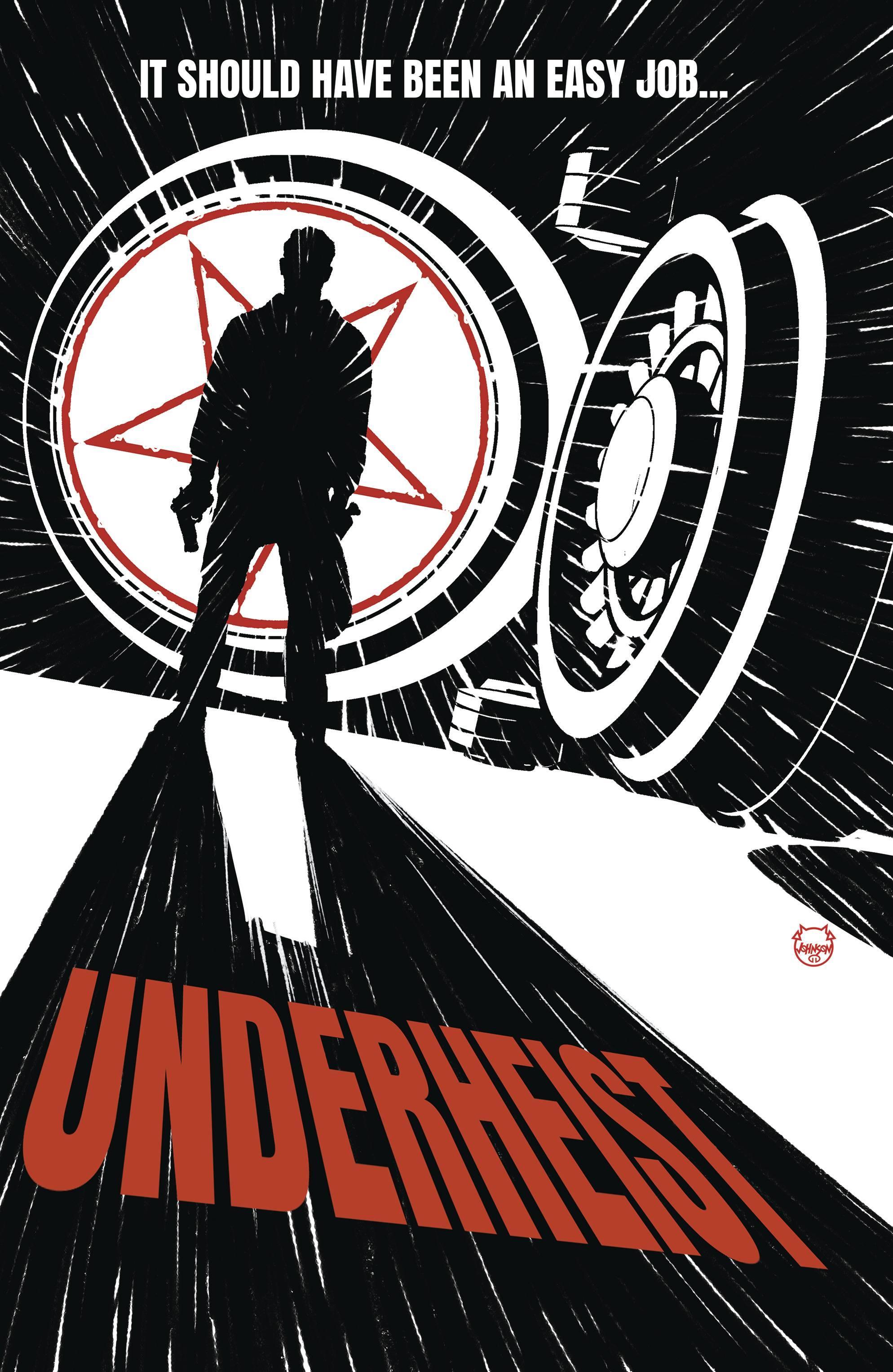 UNDERHEIST (2023) #1 CVR D 25 COPY INCV JOHNSON - Kings Comics