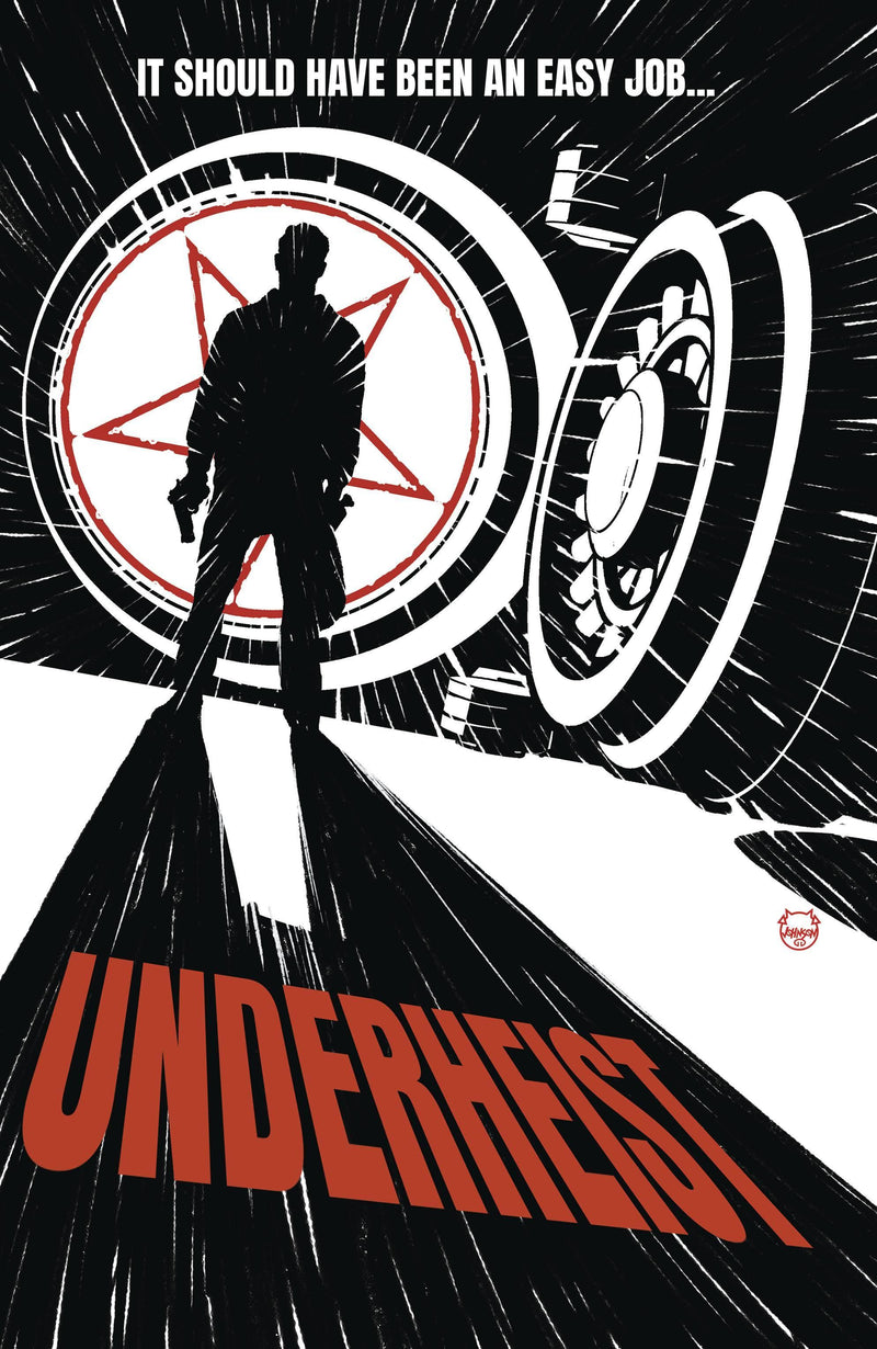 UNDERHEIST (2023) #1 CVR D 25 COPY INCV JOHNSON