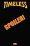 TIMELESS (2023) #1 (ONE SHOT) FELIPE MASSAFERA SPOILER VAR - Kings Comics