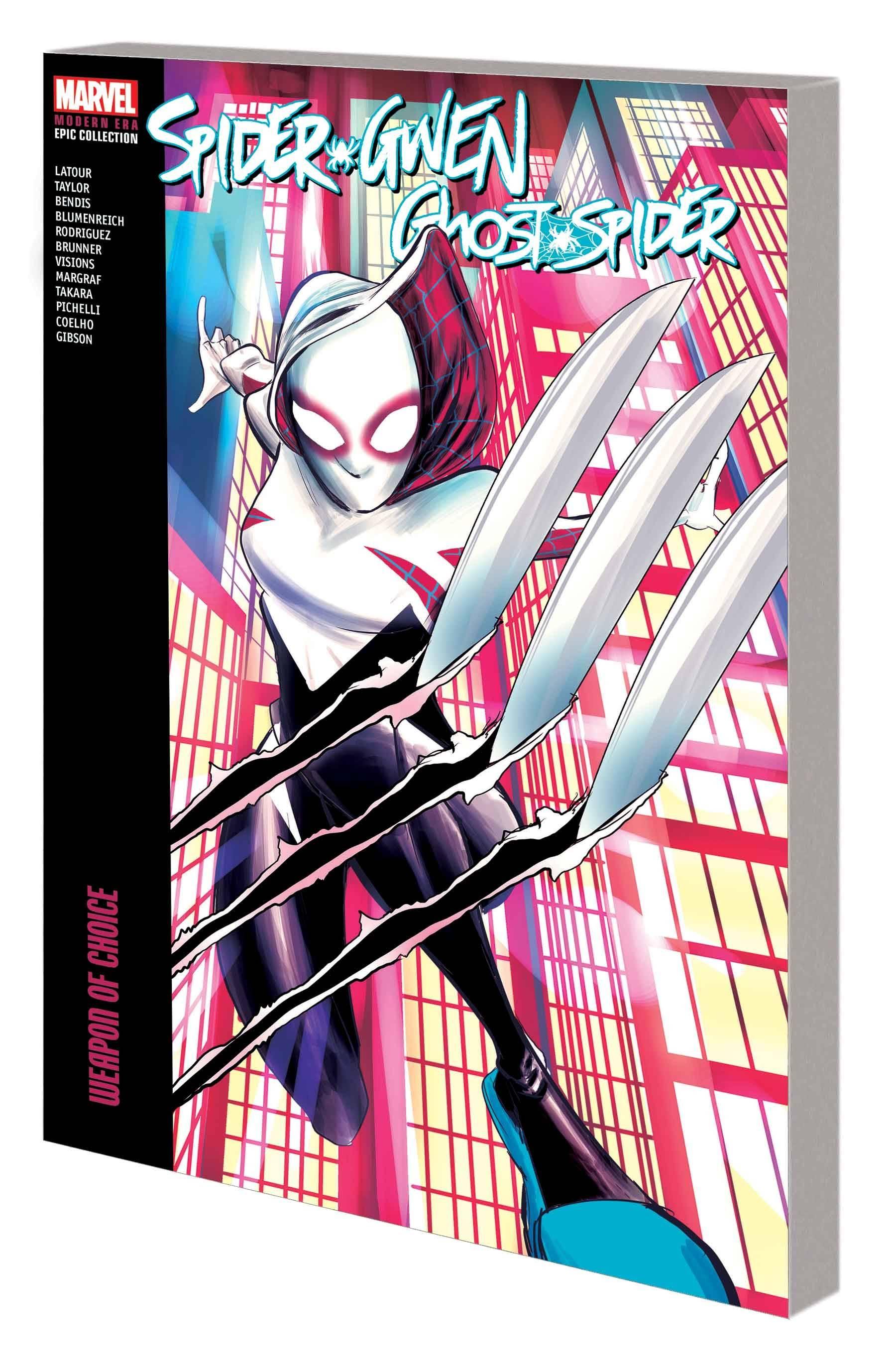 SPIDER-GWEN GHOST-SPIDER EPIC COLLECTION TP VOL 02 WEAPON OF CHOICE - Kings Comics