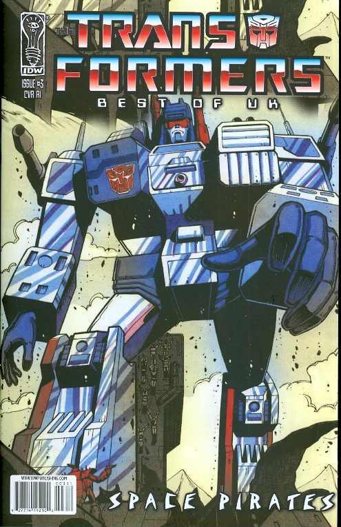 TRANSFORMERS BEST OF THE UK SPACE PIRATES #3 10 COPY INCV