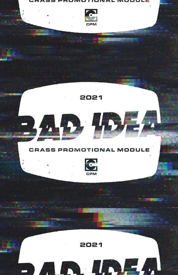 BAD IDEA CRASS PROMOTIONAL MODULE