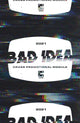 BAD IDEA CRASS PROMOTIONAL MODULE
