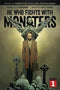 HE WHO FIGHTS WITH MONSTERS #1 CVR B LEE - Kings Comics