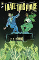 I HATE THIS PLACE (2022) #2 CVR A TOPILIN & LOUGHRIDGE