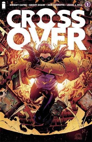 CROSSOVER #1 CVR B STEGMAN & CUNNIFFE - Kings Comics