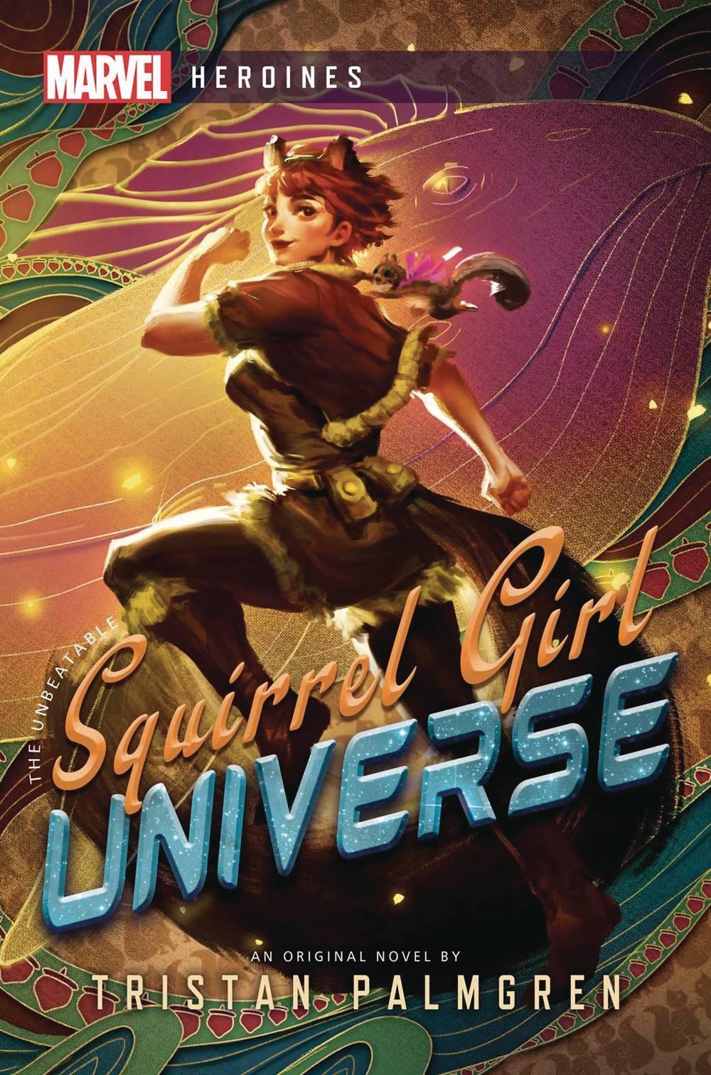 MARVEL HEROINES NOVEL SC VOL 04 SQUIRREL GIRL UNIVERSE - Kings Comics