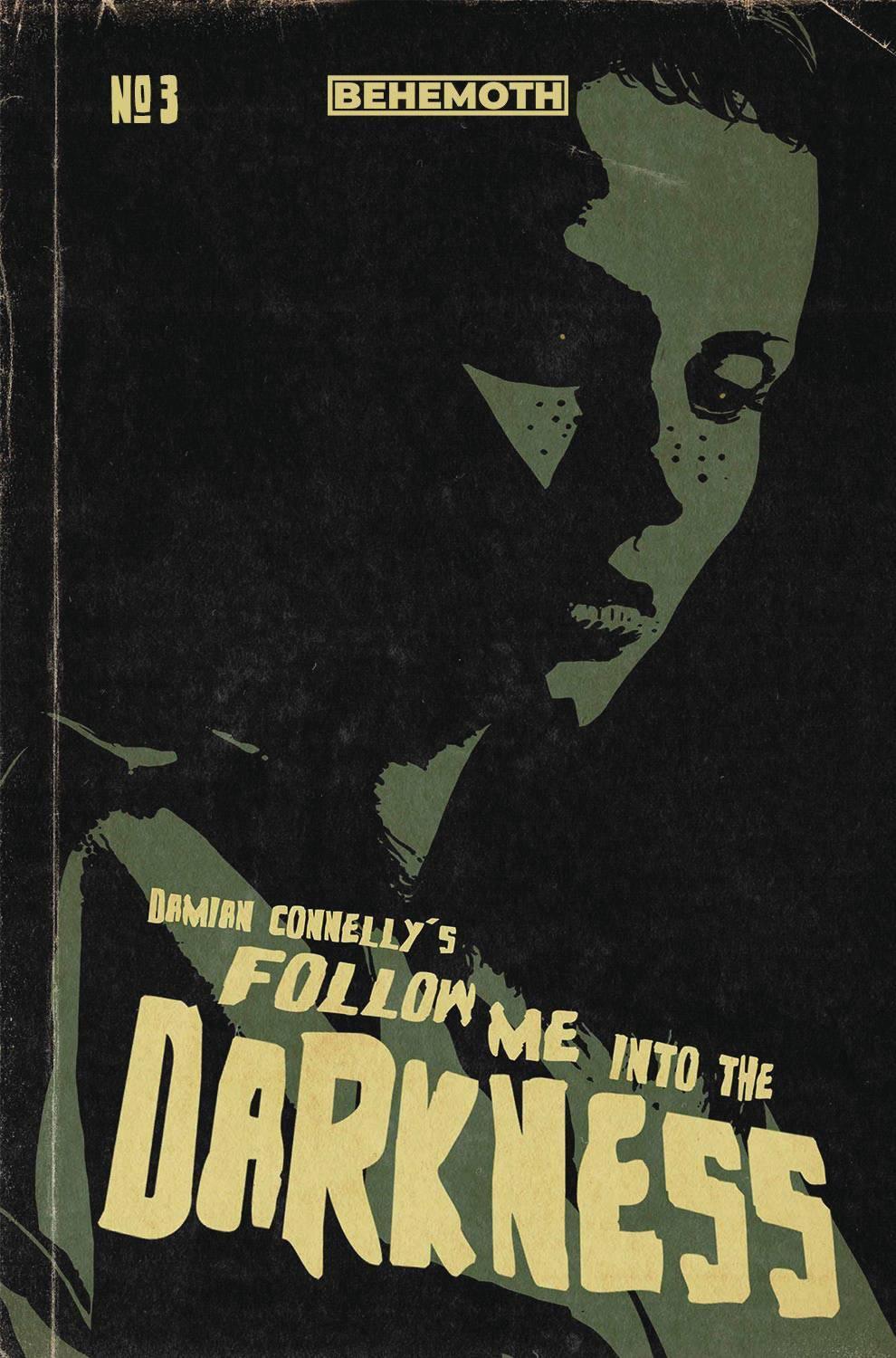 FOLLOW ME INTO THE DARKNESS #3 CVR C CONNELLY - Kings Comics