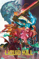LIQUID KILL (2023) #3 CVR A YUNE
