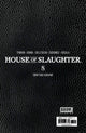 HOUSE OF SLAUGHTER (2021) #8 CVR C BODYBAG VAR BURNHAM