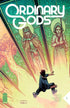 ORDINARY GODS #5 - Kings Comics