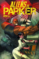 ALIENS VS PARKER #3