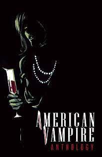 AMERICAN VAMPIRE ANTHOLOGY #2