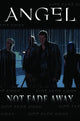 ANGEL NOT FADE AWAY TP