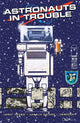 ASTRONAUTS IN TROUBLE #10