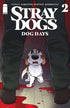 STRAY DOGS DOG DAYS #2 CVR A FORSTNER & FLEECS - Kings Comics