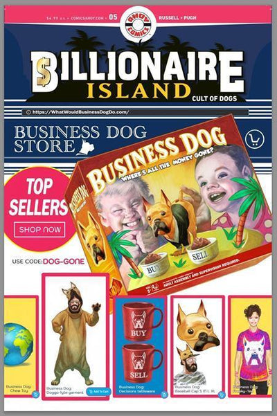 BILLIONAIRE ISLAND CULT OF DOGS #5