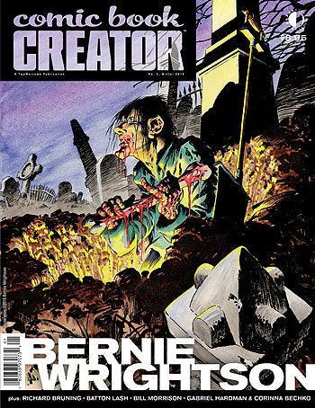 COMIC BOOK CREATOR (2013) #7 BERNIE WRIGHTSON - Kings Comics