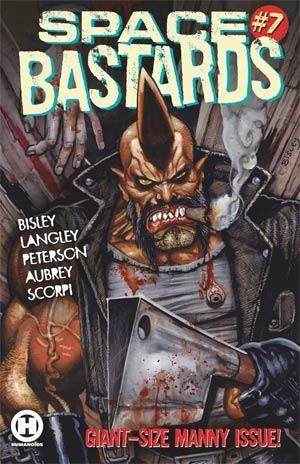 SPACE BASTARDS #7 - Kings Comics