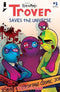 TROVER SAVES THE UNIVERSE #1 CVR A STONE - Kings Comics