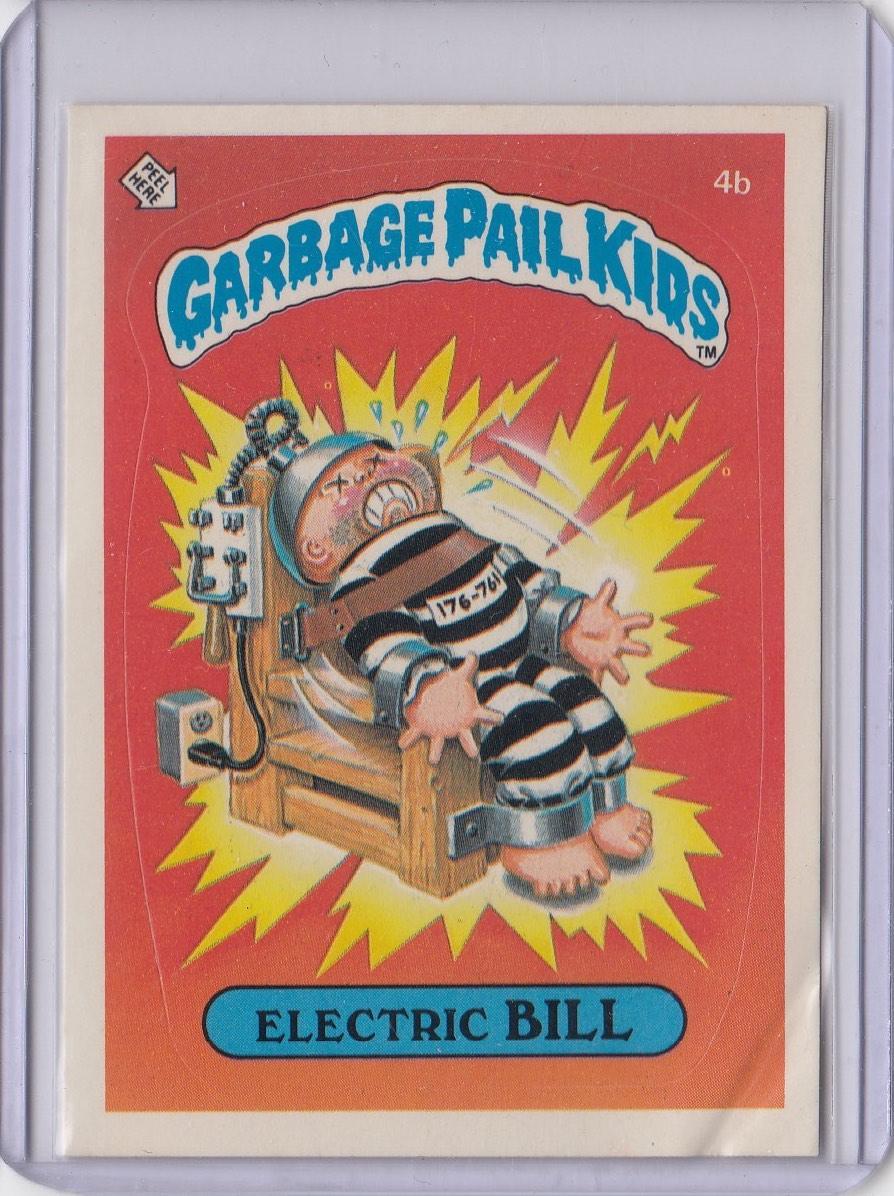 1985 GARBAGE PAIL KIDS GPK SERIES 1 #4B ELECTRIC BILL - Kings Comics