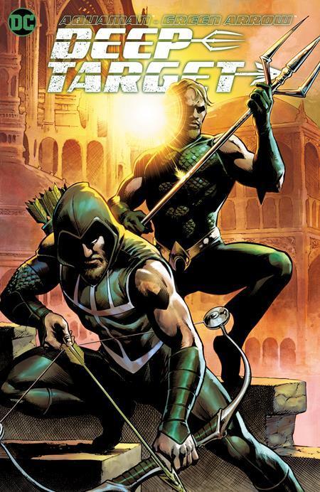 AQUAMAN GREEN ARROW DEEP TARGET TP - Kings Comics