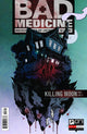BAD MEDICINE #3