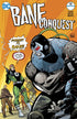 BANE CONQUEST #10 - Kings Comics