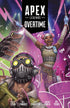 APEX LEGENDS OVERTIME TP - Kings Comics