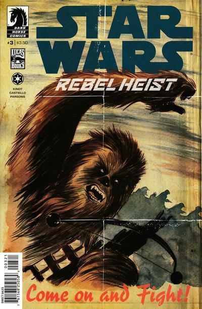 STAR WARS REBEL HEIST (2014) #3 CVR B KINDT - Kings Comics