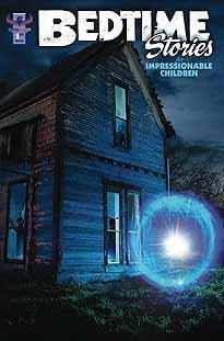 BEDTIME STORIES FOR IMPRESSIONABLE CHILDREN #1 HOME SWEET HOME COVER
