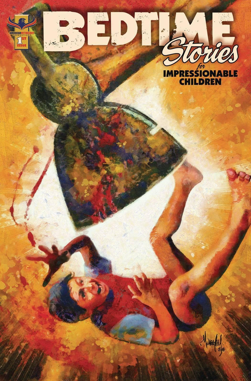 BEDTIME STORIES FOR IMPRESSIONABLE CHILDREN #1 YOU AXED FOR COVER