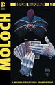 BEFORE WATCHMEN MOLOCH #1