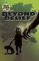 BEYOND BELIEF #2