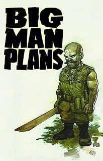 BIG MAN PLANS #1