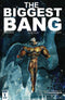 BIGGEST BANG #1 - Kings Comics