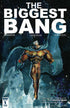 BIGGEST BANG #1 - Kings Comics