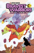 BRAVEST WARRIORS #19 - Kings Comics