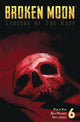 BROKEN MOON LEGENDS O/T DEEP #6
