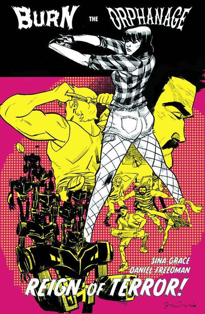 BURN THE ORPHANAGE REIGN OF TERROR #2