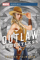 MARVEL HEROINES NOVEL SC VOL 02 OUTLAW RELENTLESS