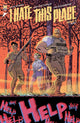 I HATE THIS PLACE (2022) #3 CVR A TOPILIN & LOUGHRIDGE