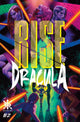 RISE OF DRACULA #2 CVR A VALERIO