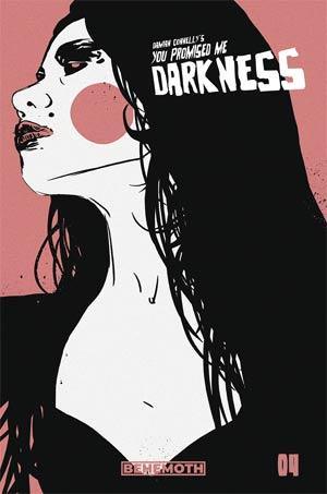 YOU PROMISED ME DARKNESS #4 CVR C CONNELLY